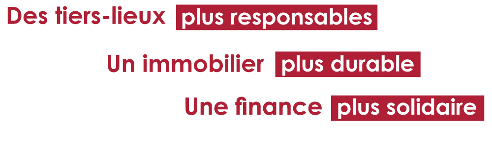 tiers-lieux immobilier durable solidaire